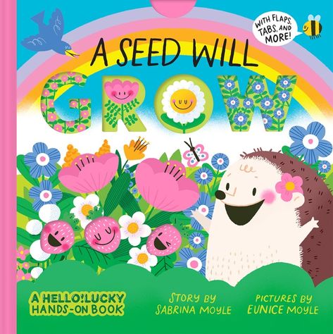 A Seed Will Grow (A Hello!Lucky Book)