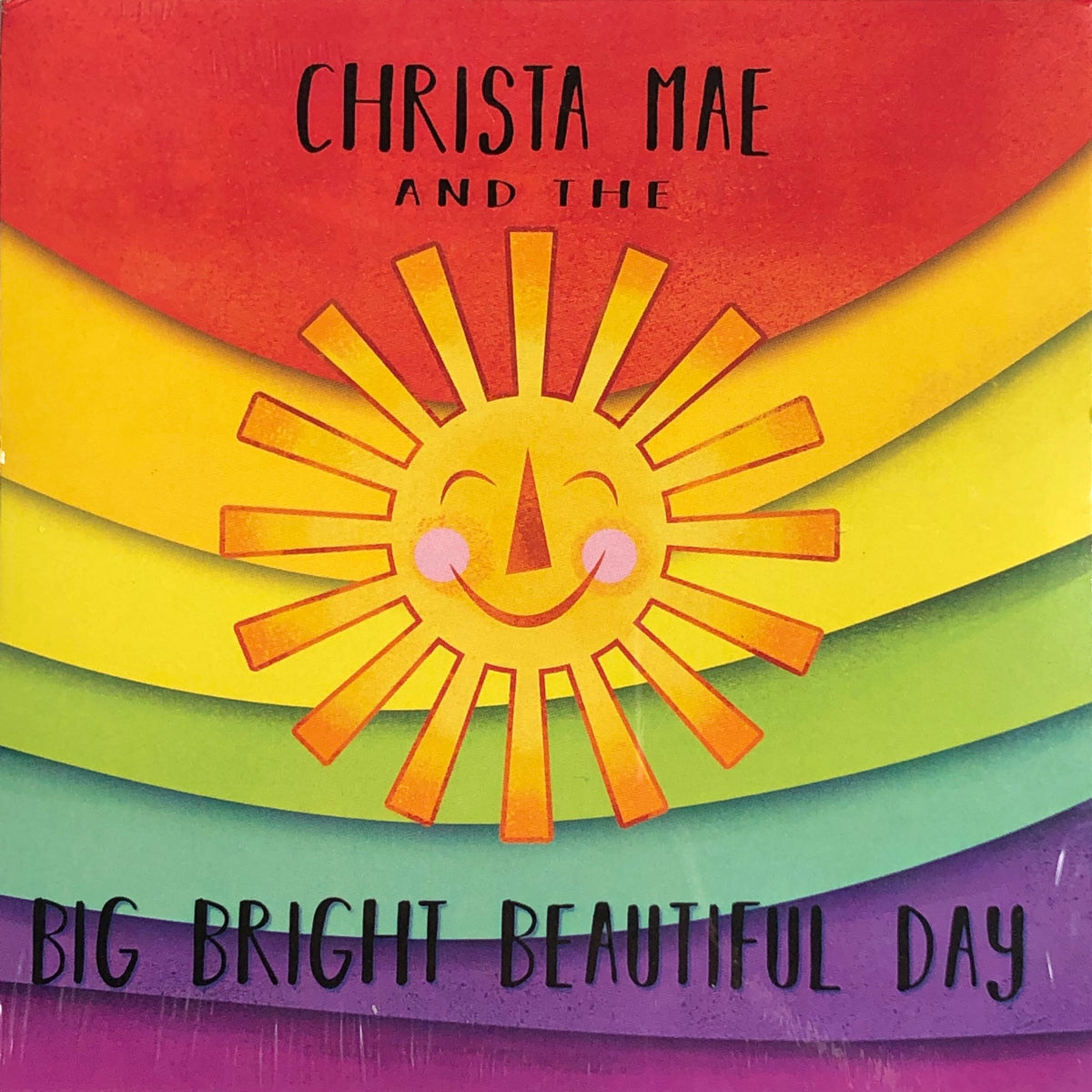 Christa Mae &amp; The Big Bright Beautiful Day CD  | Sweet Threads