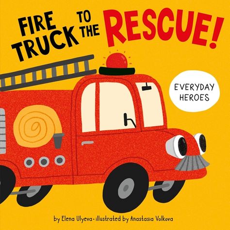 Firetruck to the Rescue! 