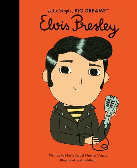 Little People, Big Dreams: Elvis Presley (Paperback)