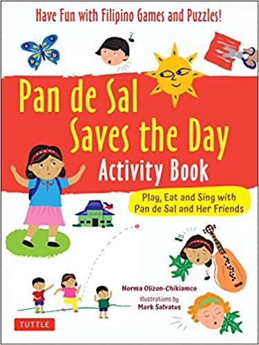 Pan de Sal Saves the Day Activity Book: Have Fun with Filipino Games and Puzzles!