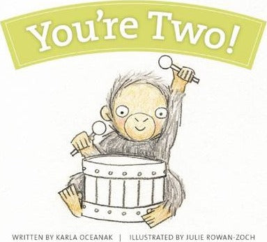 You&#39;re Two!