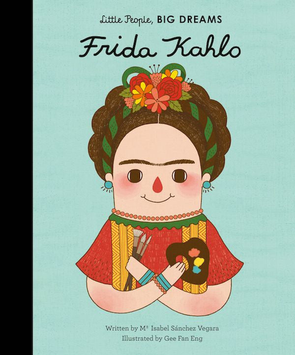 Frida Kahlo Book - Little People, Big Dreams | Sweet Thread