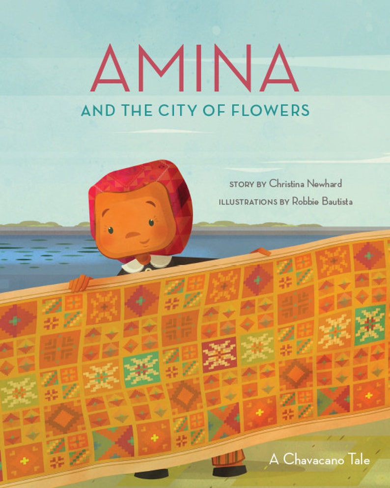 Amina and The City of Flowers A Chavacano Tale
